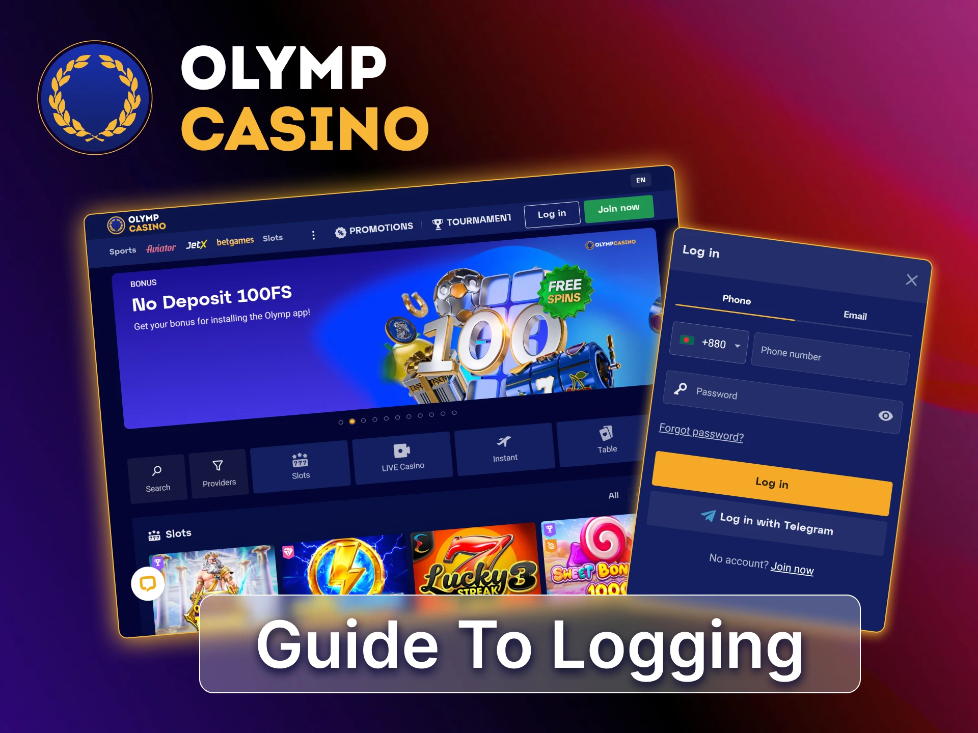 Follow simple steps to log in to your Olymp Casino BD account via website or mobile app.