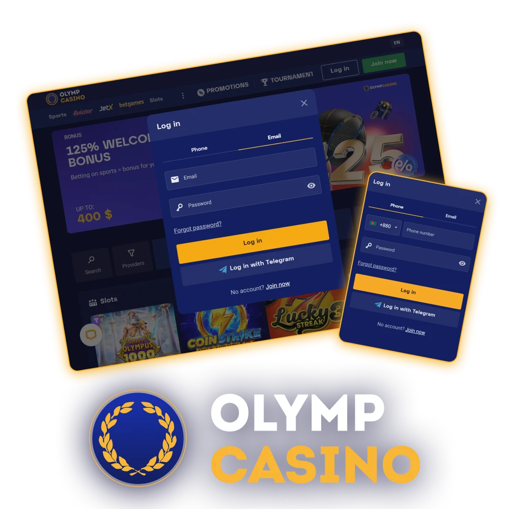 আপনার Olymp Casino BD অ্যাকাউন্ট সহজেই মোবাইল অ্যাপ, ব্রাউজার বা ডেস্কটপের মাধ্যমে লগ ইন করুন।