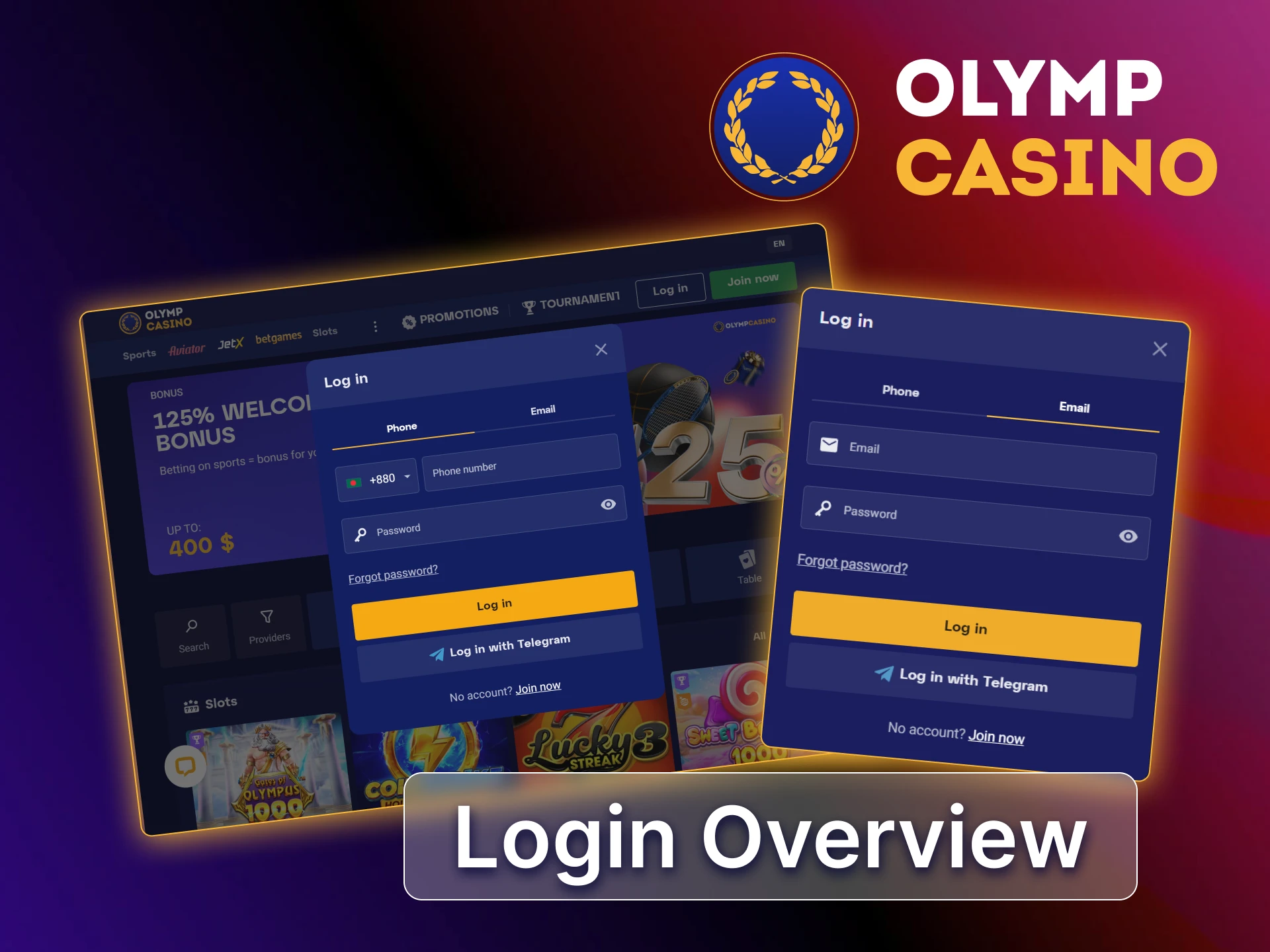 Securely log in to Olymp Casino BD using phone, email or social media on any device.