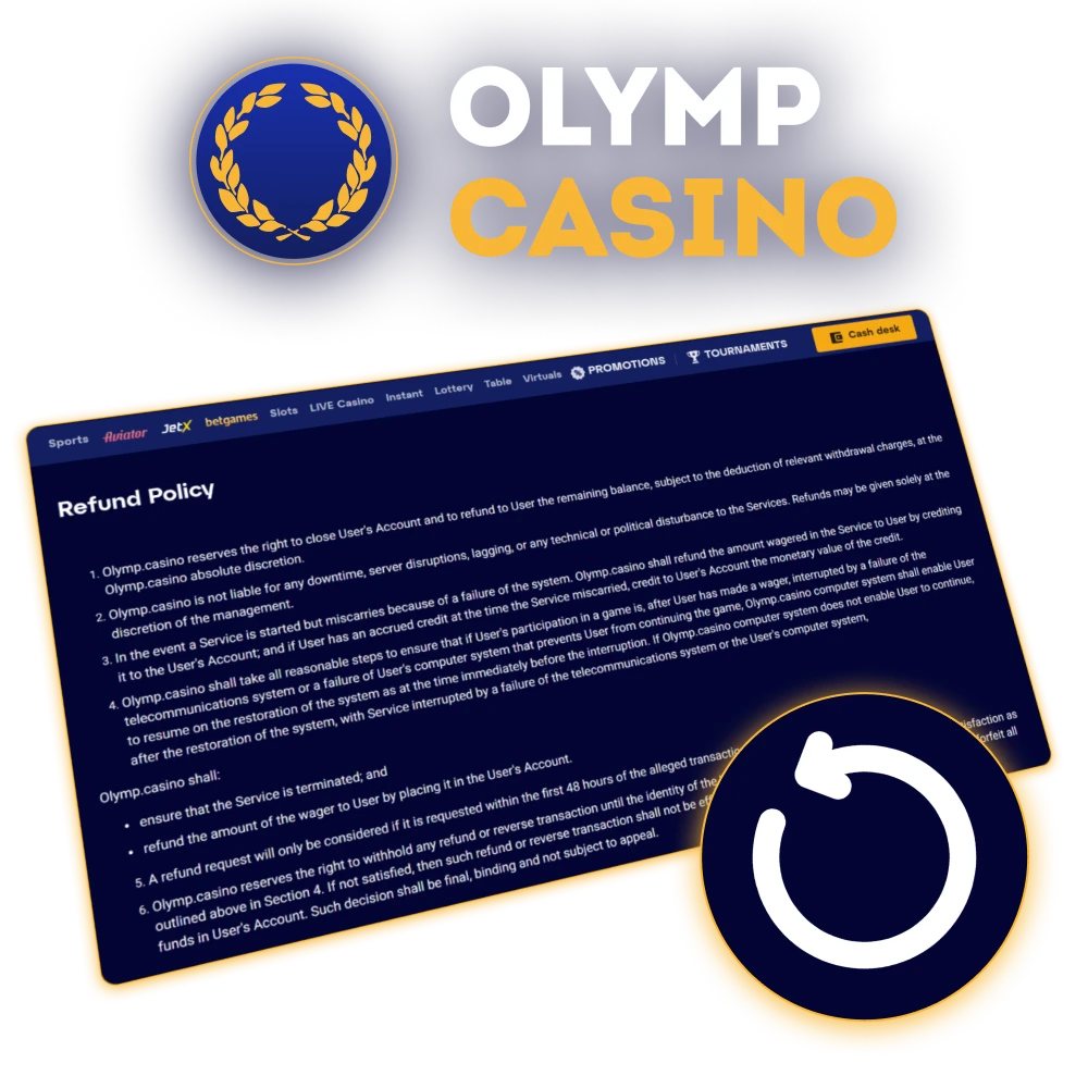 Read the official Olymp Casino refund policy to understand balance returns and account closure terms.